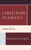 Gender and Sexuality in Africa and the Diaspora - Child Rape in Ghana