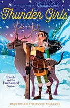 Thunder Girls - Skade and the Enchanted Snow