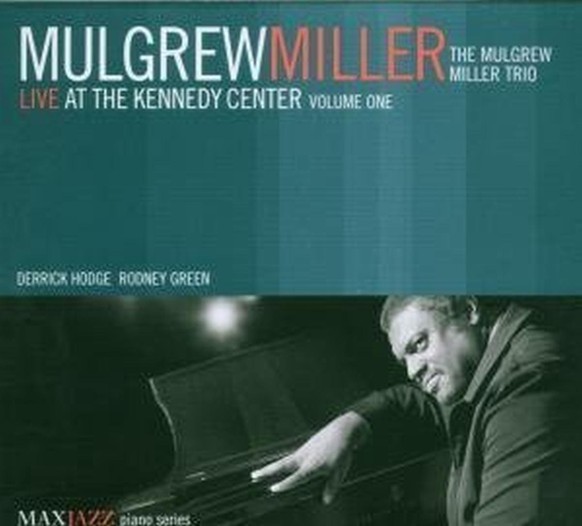 Live At The Kennedy Center Volume 1