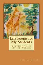 Life Poems for my Students