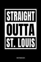 Straight Outta St. Louis Notebook