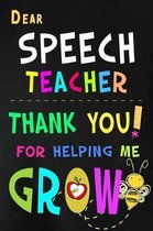 Dear Speech Teacher Thank You For Helping Me Grow