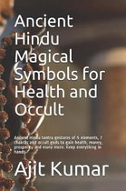 Ancient Hindu Magical Symbols for Health and Occult