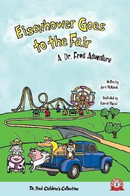 Dr. Fred Children's Collection- Eisenhower Goes to the Fair - cover