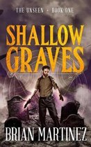 Shallow Graves