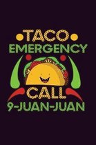 Taco Emergency Call 9 Juan Juan