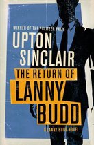 The Lanny Budd Novels - The Return of Lanny Budd