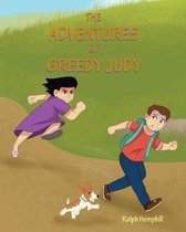 The Adventures of Greedy Judy