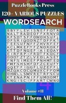 PuzzleBooks Press Wordsearch 120+ Various Puzzles Volume 11