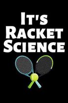 It's Racket Science