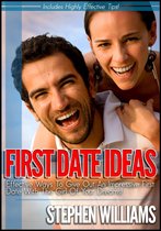 First Date Ideas: Effective Ways To Give Out An Impressive First Date With The Girl Of Your Dreams!