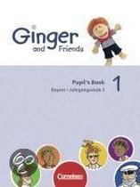 Ginger and Friends Bd. 1 / 3. Jahrgangsstufe - Schülerbuch / Ausgabe Bayern