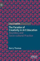 The Paradox of Creativity in Art Education