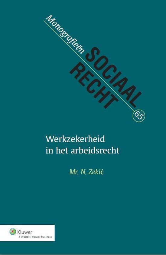 Monografieen sociaal recht 65 - Werkzekerheid in het arbeids ... - cover
