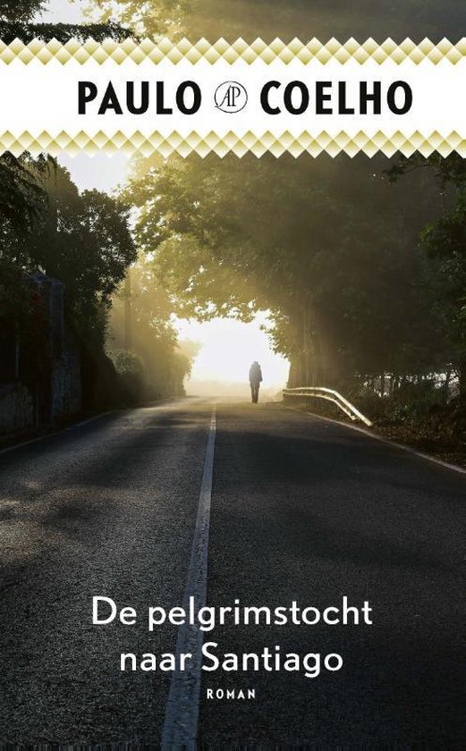 Boek cover De pelgrimstocht naar Santiago van Paulo Coelho (Paperback)