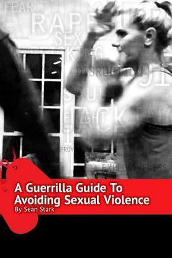 Guerrilla Self-Protection-A Guerrilla Guide To Avoiding Sexu ... - cover