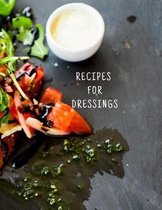 Recipes for Dressings