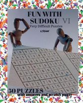 Fun with Sudoku VI