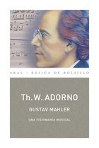 Básica de Bolsillo - Adorno, Obra Completa 75 - Gustav Mahler. Una fisionomía musical (Monografías musicales)