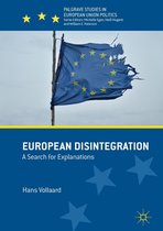 Palgrave Studies in European Union Politics - European Disintegration