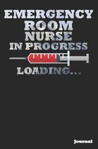 Emergency Room Nurse in Progress Journal