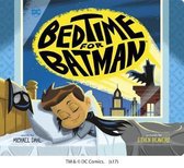 DC Super Heroes Bedtime For Batman