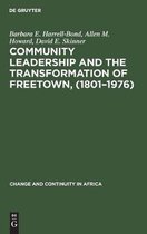 Change & Continuity in Africa- Community leadership and the transformation of Freetown, (1801–1976)