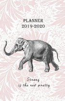 Planner 2019 - 2020 Strong is the new pretty