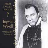 Ingvar Wixell - Operatic Arias and Songs