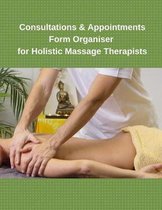 Consultations & Appointments Form Organiser For Holistic Massage Therapists