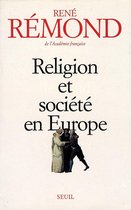 Religion et Société en Europe. La sécuralisation aux XIXe et XXe siècles
