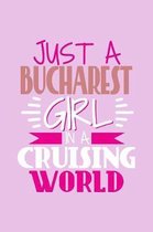 Just A Bucharest Girl In A Cruising World