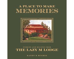 A Place To Make Memories