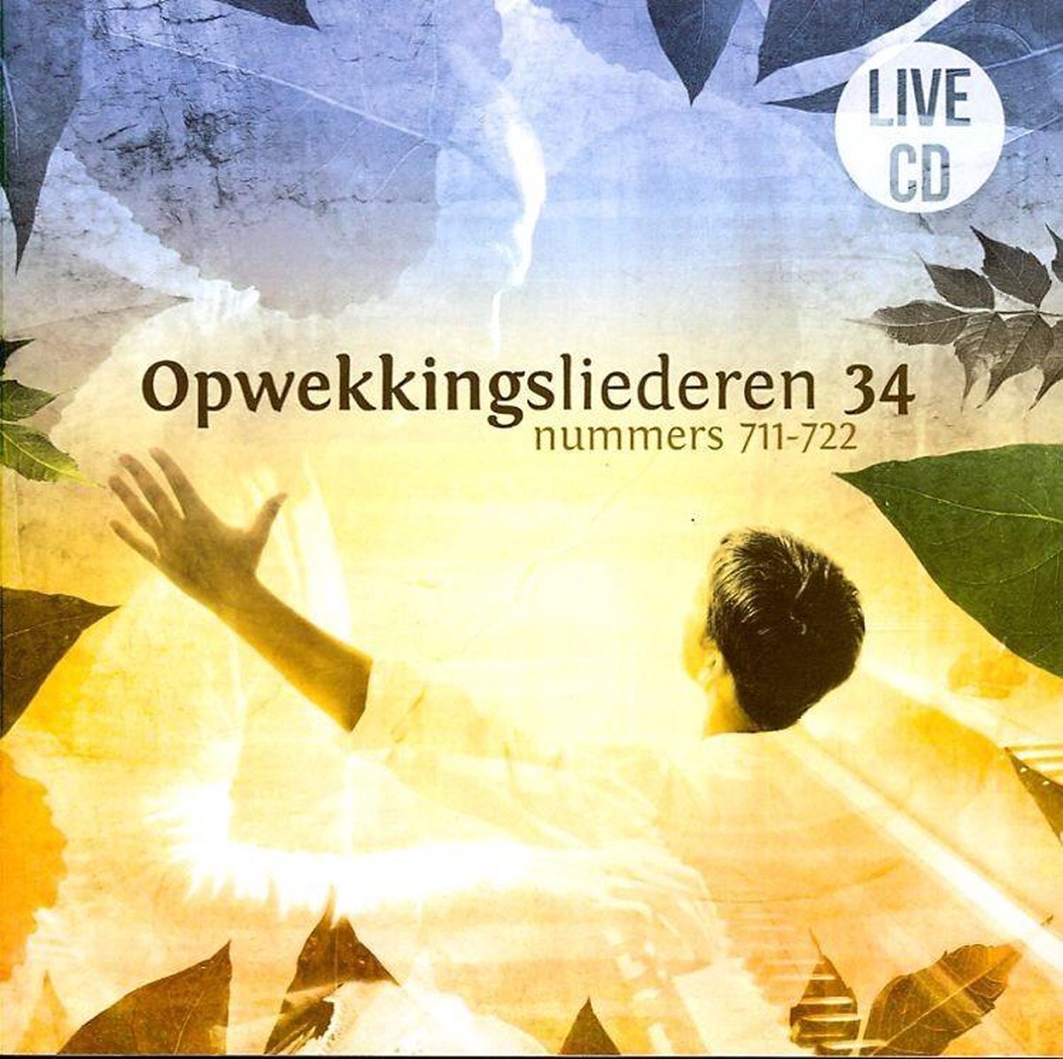 Opwekkingsliederen 34 (live 711-722)
