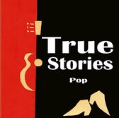 True Stories - Pop (7" Vinyl Single)