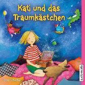 Scheffler, U: Kati und das Traumkästchen/CD