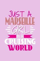 Just A Marseille Girl In A Cruising World