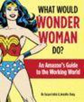 What Would Wonder Woman Do?