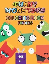 Funny Monsters - Coloring Book for Kids