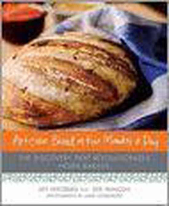Artisan Bread In Five Minutes A Day - cover