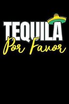 Tequila Por Favor