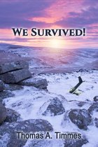 We Survived!