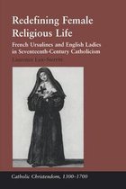 Redefining Female Religious Life