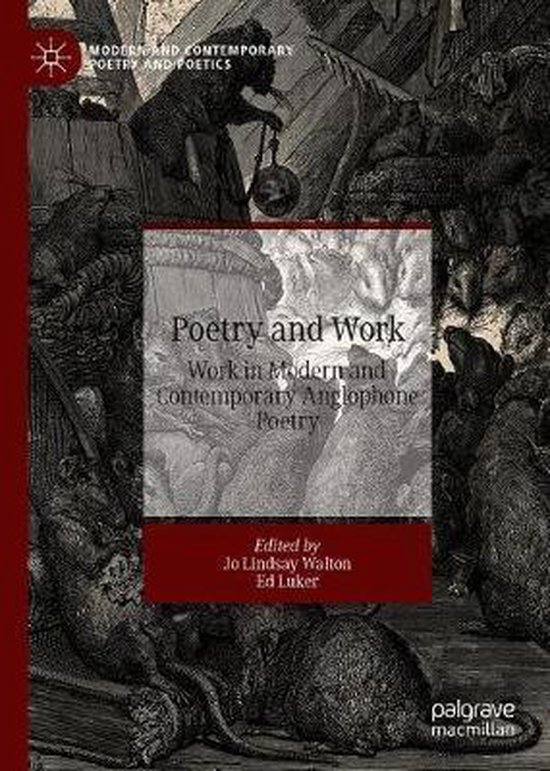 Modern and Contemporary Poetry and Poetics Poetry and Work