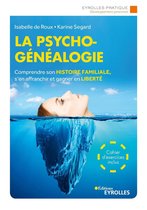 Eyrolles Pratique - La psychogénéalogie