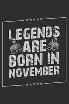 Legends Are Born In November