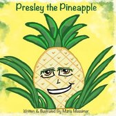 Presley the Pineapple