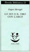 Lo Zen E Il Tiro Con L'Arco