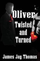 Oliver Twisted and Turned