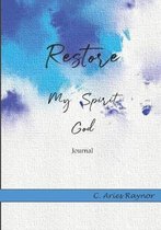 Restore My Spirit God
